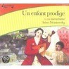 Un Enfant Prodige. Cd by Irène Némirovsky