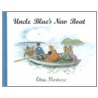 Uncle Blue's New Boat door Ella Beskow