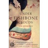 Under Fishbone Clouds door Sam Meekings