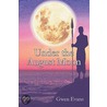 Under the August Moon door Gwen Evans