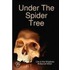 Under the Spider Tree