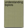 Understanding Biplots door Sugnet Gardner Lubbe