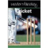 Understanding Cricket door Julia Hickey