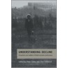 Understanding Decline by Unknown