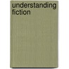 Understanding Fiction door Warren