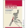 Understanding Muscles by Bernard W. Kingston