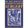 Understanding Surgery door Joel A. Berman