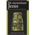 De mysterieuze Jezus