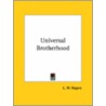 Universal Brotherhood by Lisa Waller Rogers