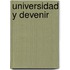 Universidad y Devenir