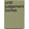 Until Judgement Comes door Opal Palmer Adisa