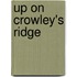 Up On Crowley's Ridge