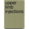 Upper Limb Injections door Robert Turner