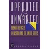Uprooted and Unwanted by Barbara Franz
