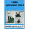 Useful Workshop Tools by Stan Bray