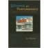 Utopia in Performance