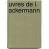 Uvres de L. Ackermann door Louise Ackermann