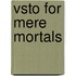Vsto For Mere Mortals