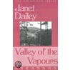 Valley Of The Vapours door Janet Dailey