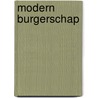 Modern burgerschap door R.P. Hortulanus
