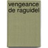Vengeance de Raguidel