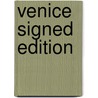 Venice Signed Edition by Unknown