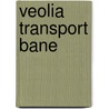 Veolia Transport Bane door Susan F. Marseken