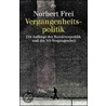Vergangenheitspolitik by Norbert Frei