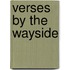 Verses By The Wayside
