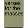 Verses For The Masses door Ishmael Osekre