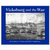 Vicksburg And The War by Jeff T. Giambrone