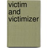 Victim And Victimizer by Yiu-Wing Fung