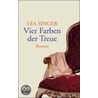 Vier Farben der Treue door Lea Singer