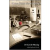 View From The Surgery by Ken B. Moody