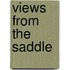Views from the Saddle