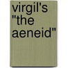 Virgil's "The Aeneid" door Suzanne Pavlos