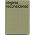 Virginia Reconsidered