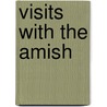 Visits with the Amish door Linda Egenes