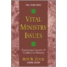 Vital Ministry Issues by Unknown