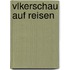 Vlkerschau Auf Reisen