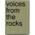 Voices from the Rocks