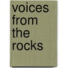 Voices from the Rocks door Terence Ranger