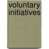 Voluntary Initiatives door Robert B. Gibson