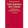 Vom Jammer des Lebens door Michael Hauskeller