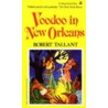 Voodoo In New Orleans door Robert Tallant