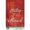Waiting For A Miracle door Amber McCloud