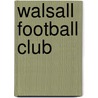 Walsall Football Club door Geoff Allman