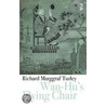 Wan-Hu's Flying Chair door Richard Marggraf Turley