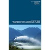 Water for Agriculture door Stephen Merrett