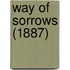 Way Of Sorrows (1887)